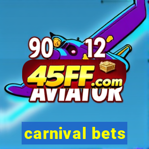 carnival bets